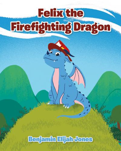 Felix the Firefighting Dragon