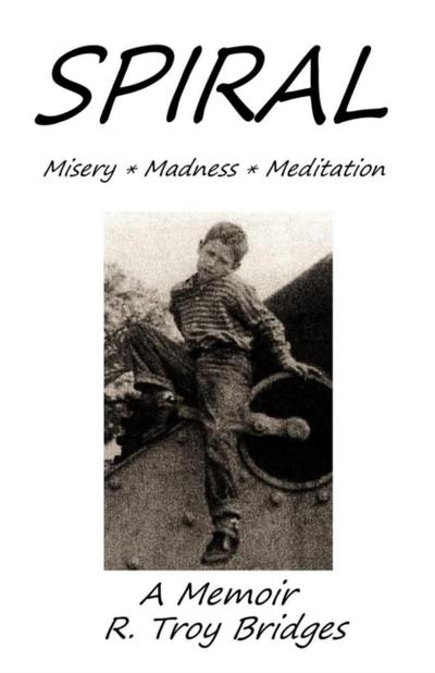 Spiral  Misery  Madness and Meditation