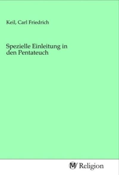 Spezielle Einleitung in den Pentateuch