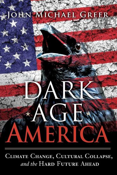 Dark Age America