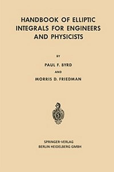 Handbook of Elliptic Integrals for Engineers and Physicists