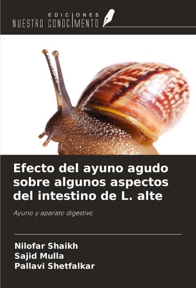 Efecto del ayuno agudo sobre algunos aspectos del intestino de L. alte