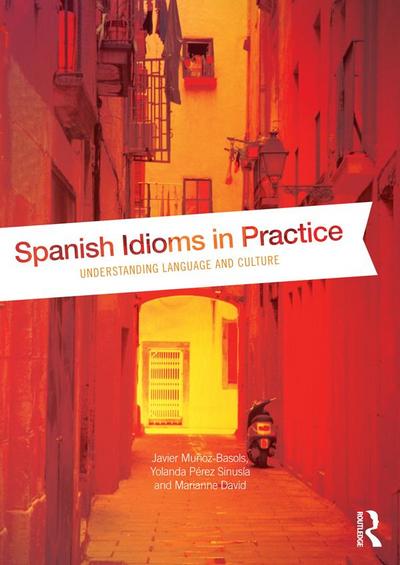 Spanish Idioms in Practice
