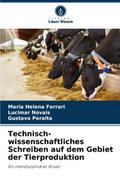 Technisch-wissenschaftliches Schreiben auf dem Gebiet der Tierproduktion