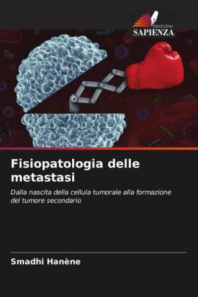Fisiopatologia delle metastasi
