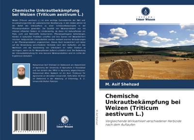 Chemische Unkrautbekämpfung bei Weizen (Triticum aestivum L.)