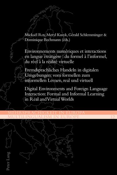 Environnements numeriques et interactions en langue etrangere : du formel a l’informel, du reel a la realite virtuelle