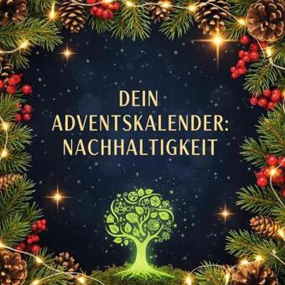 Dein Adventskalender: Nachhaltigkeit