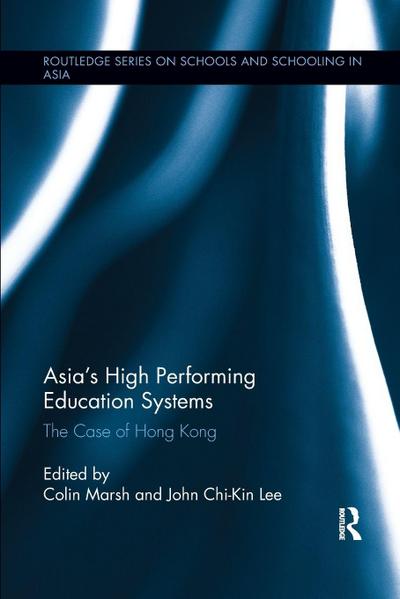 Asia’s High Performing Education Systems