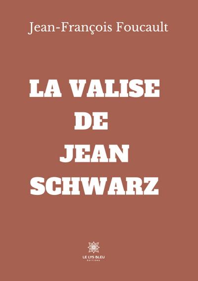 La valise de Jean Schwartz