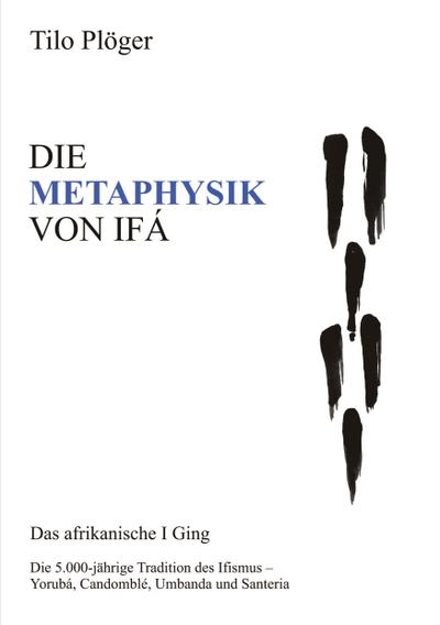 DIE METAPHYSIK VON IFÁ