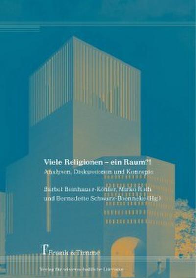 Viele Religionen - ein Raum?!