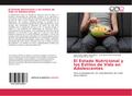 El Estado Nutricional y los Estilos de Vida en Adolescentes