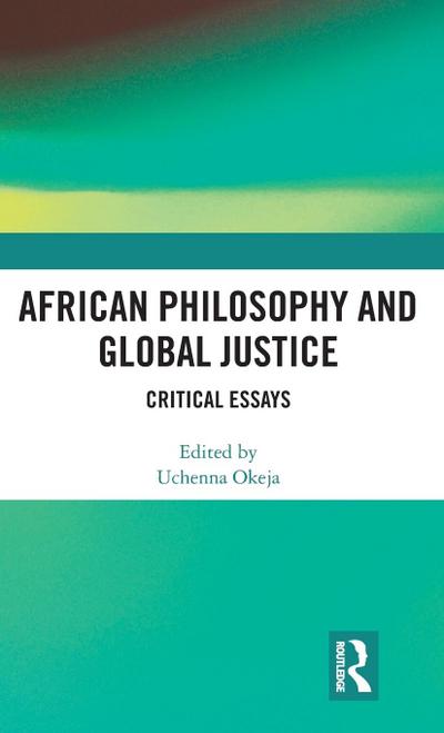 African Philosophy and Global Justice