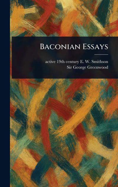 Baconian Essays