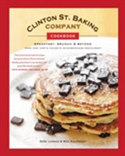 Clinton St. Baking Company Cookbook