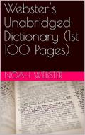Webster’s Unabridged Dictionary (1st 100 Pages)