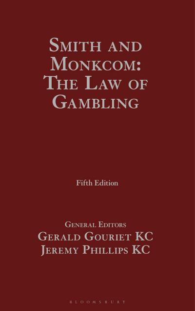 Smith and Monkcom: The Law of Gambling