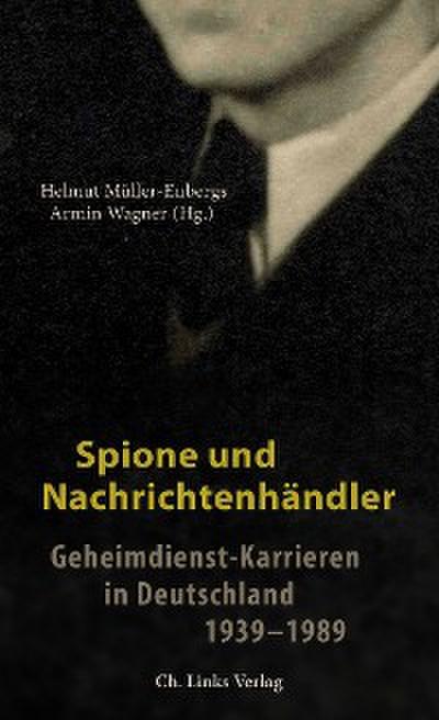 Spione und Nachrichtenhändler