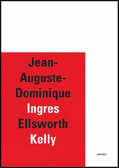 Jean-Auguste-Dominique Ingres/Ellsworth Kelly