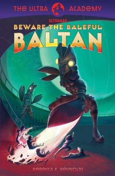 Beware the Baleful Baltan!