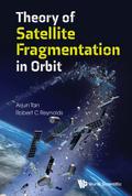 THEORY OF SATELLITE FRAGMENTATION IN ORBIT