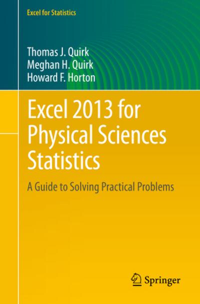 Excel 2013 for Physical Sciences Statistics