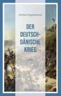 Der Deutsch-Dänische Krieg 1864