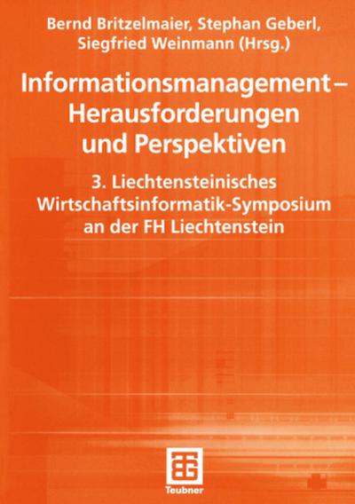 Informationsmanagement - Herausforderungen und Perspektiven