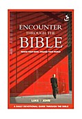 Encounter Through the Bible - Luke - John - Tricia Williams