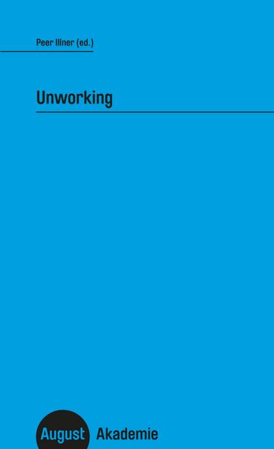 Illner,Unworking