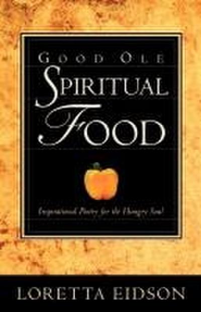 Good Ole Spirtual Food