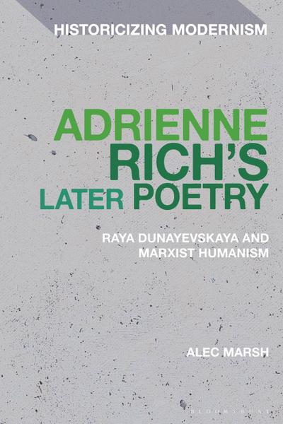 Adrienne Rich’s Later Poetry