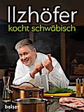Ilzhöfer kocht schwäbisch