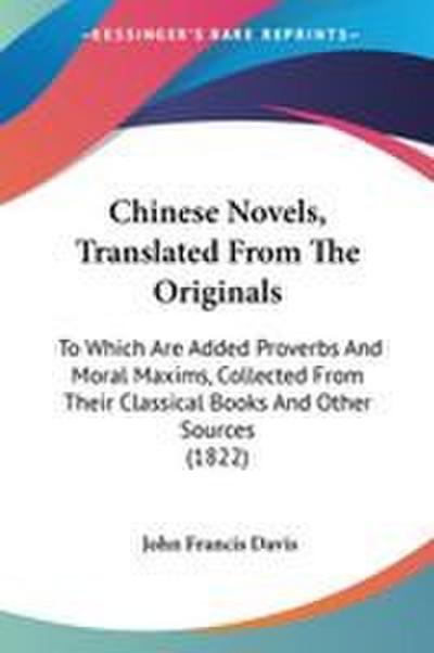 Chinese Novels, Translated From The Originals