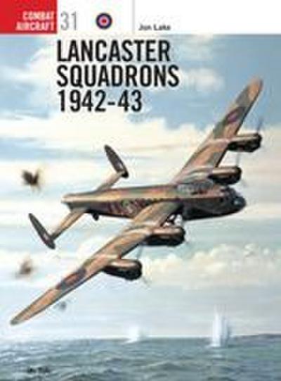 Lancaster Squadrons 1942 43