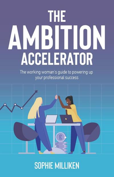 The Ambition Accelerator
