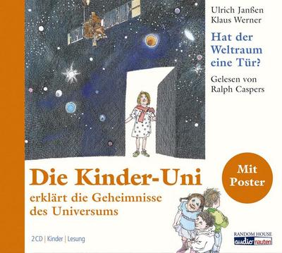 Die Kinder-Uni. Hat der Weltraum eine Tür?