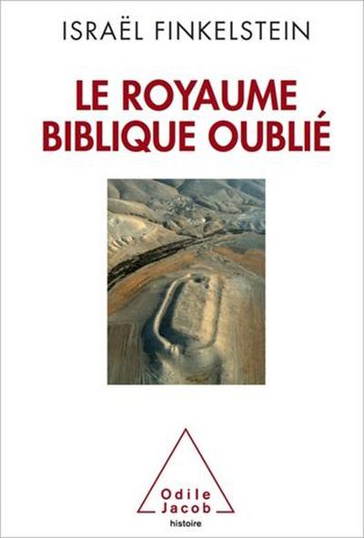 Le Royaume biblique oublié