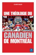 Une théologie du Canadien de Montréal