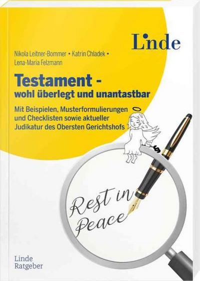 Testament - wohl überlegt und unantastbar