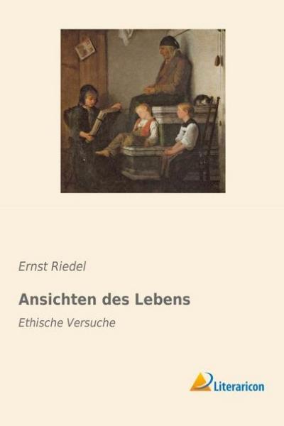 Ansichten des Lebens