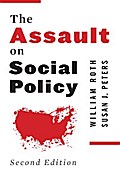 The Assault on Social Policy