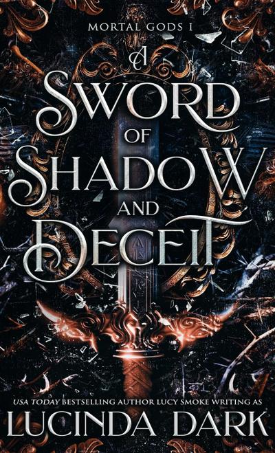 A Sword of Shadow and Deceit