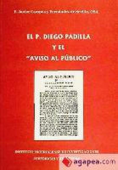 El p. Diego Padilla y el "Aviso al público"