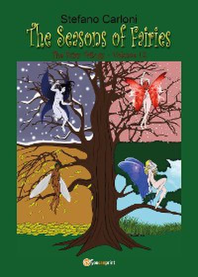 The Seasons of Fairies. The Fairy Trilogy - Volume I.2