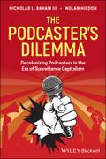 The Podcaster’s Dilemma