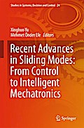 Recent Advances in Sliding Modes: From Control to Intelligent Mechatronics