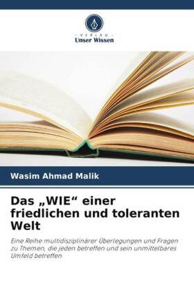 Das "WIE" einer friedlichen und toleranten Welt