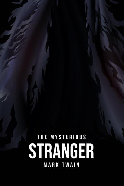 The Mysterious Stranger